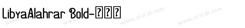 LibyaAlahrar Bold字体转换